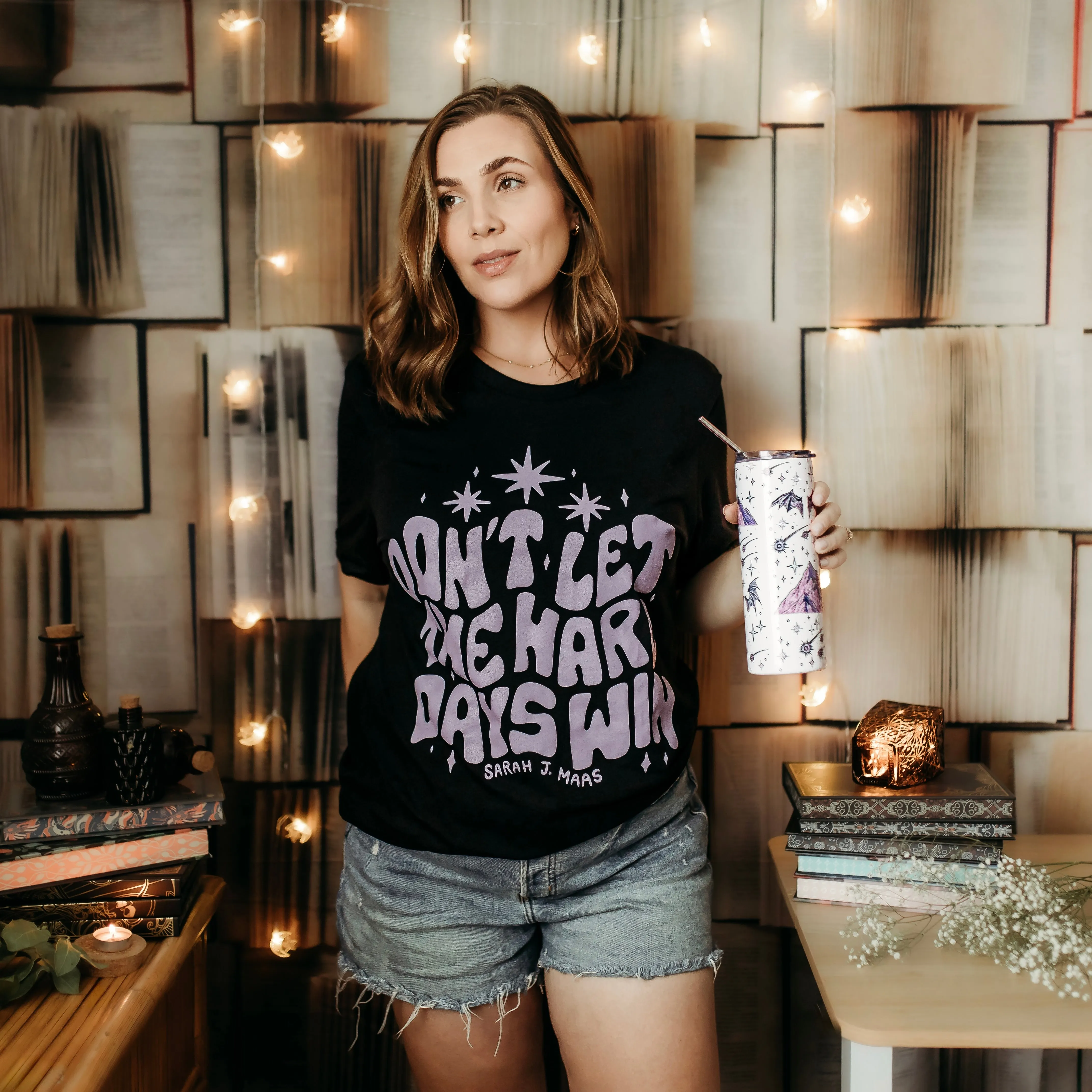 A Court of Thorns and Roses Inspired: Don't Let the Hard Days Win Tee