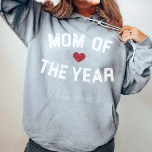 Mom of the Year Bella Hoodie Sweatshirt